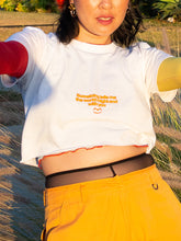 Load image into Gallery viewer, "The world might end with you" crop tee